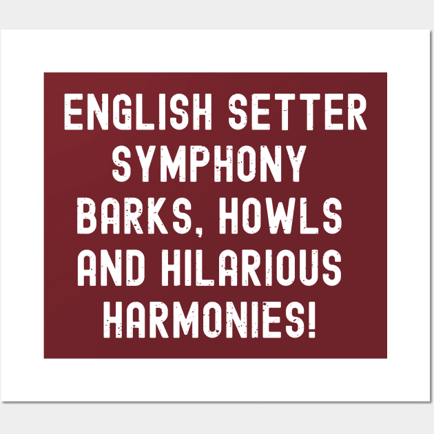 English Setter Symphony Barks Wall Art by trendynoize